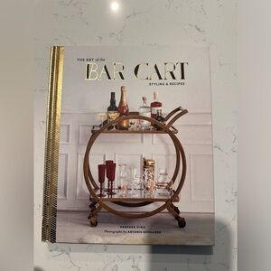 The Art of the Bar Cart Styling & Recipes